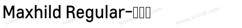 Maxhild Regular字体转换